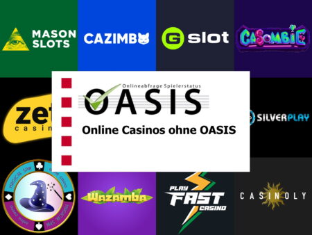 Online Casinos ohne OASIS